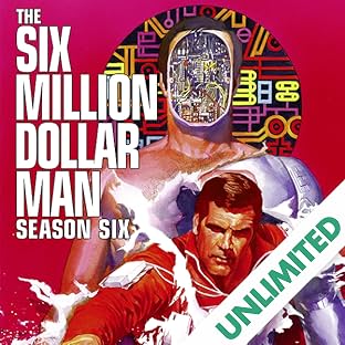The Six Million Dollar Man: Season Six